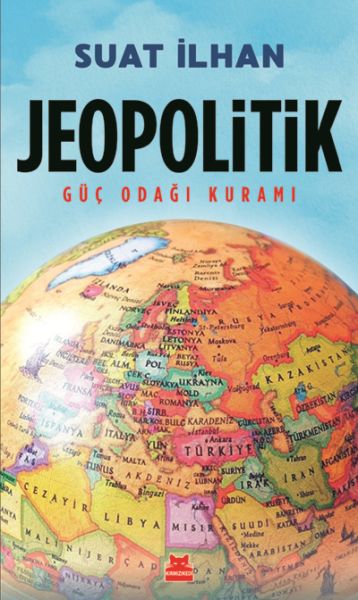 Jeopolitik  Güç Odağı Kuramı