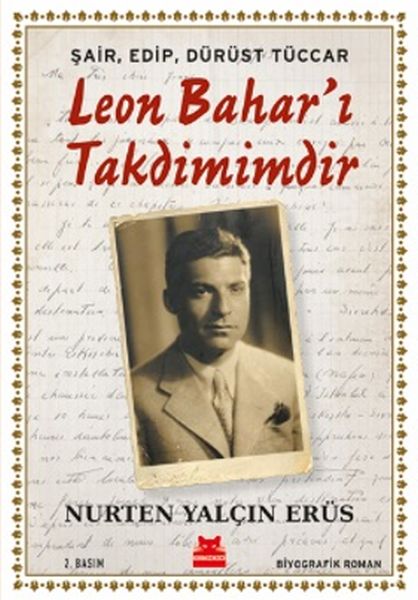 Şair Edip Dürüst Tüccar Leon Bahar’ı Takdimimdir