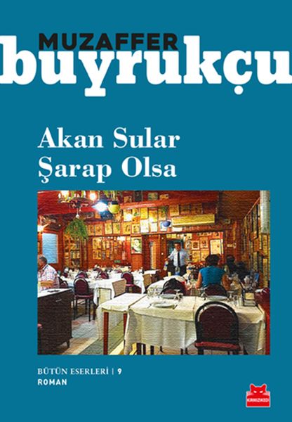 Akan Sular Şarap Olsa  Bütün Eserleri 9