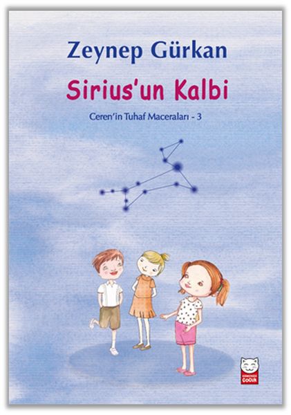 Sirius’un Kalbi  Cerenin Tuhaf Maceraları 3