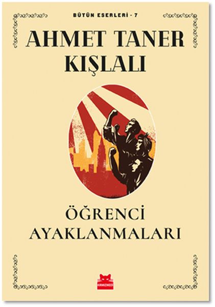 Öğrenci Ayaklanmaları  Bütün Eserleri 7