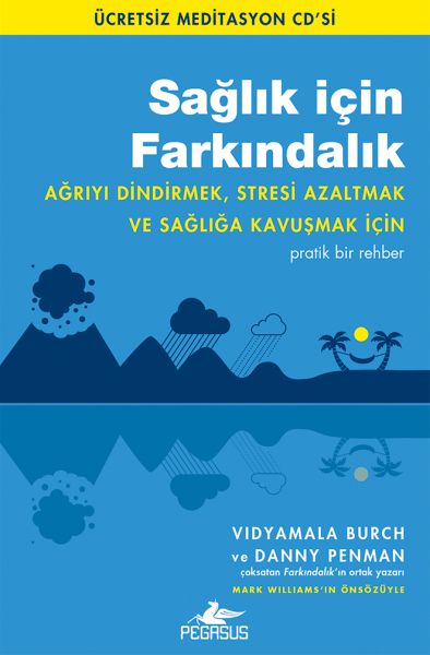 Sağlık İçin Farkındalık Ücretsiz Meditasyon CDsiyle