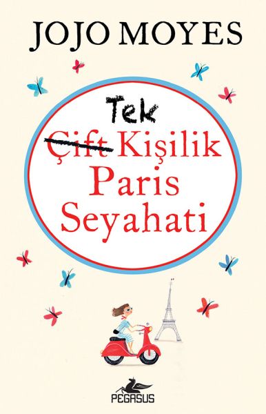 Tek Kişilik Paris Seyahati