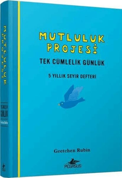 Mutluluk Projesi Tek Cümlelik Günlük 5 Yıllık Seyir Defteri Ciltli