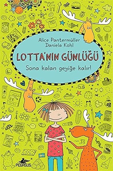 Lottanın Günlüğü 6  Sona Kalan Geyiğe Kalır Ciltli