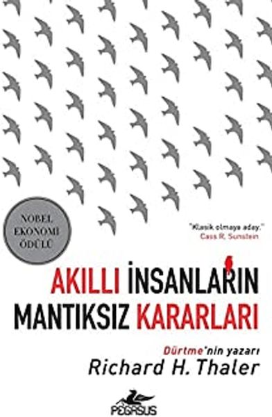 Akıllı İnsanların Mantıksız Kararları