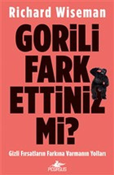 Gorili Fark Ettiniz mi  Gizli Fırsatların Farkına Varmanın Yolları