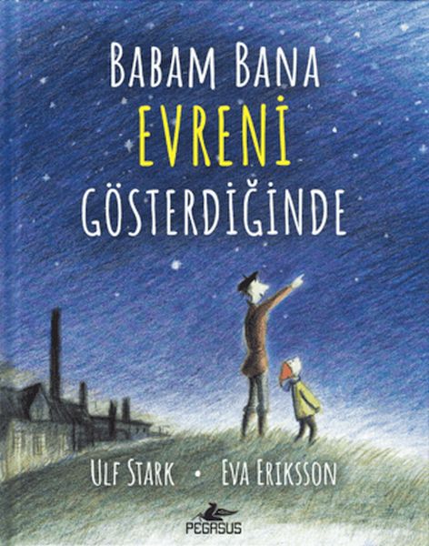 Babam Bana Evreni Gösterdiğinde Ciltli