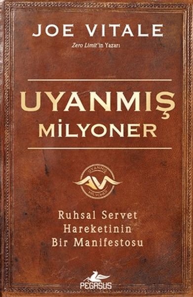 Uyanmış Milyoner Ruhsal Servet Hareketinin Bir Manifestosu