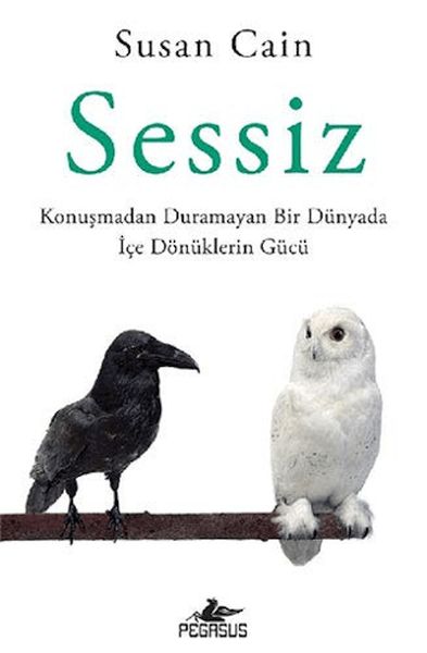 Sessiz Konuşmadan Duramayan Bir Dünyada İçe Dönüklerin Gücü