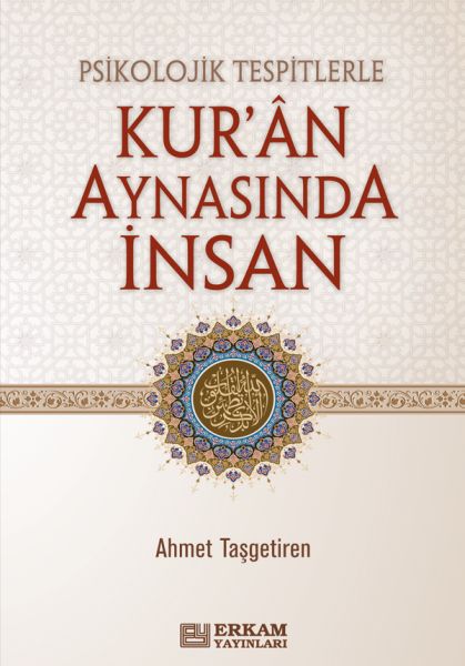 Psikolojik Tespitlerle Kuran Aynasında İnsan