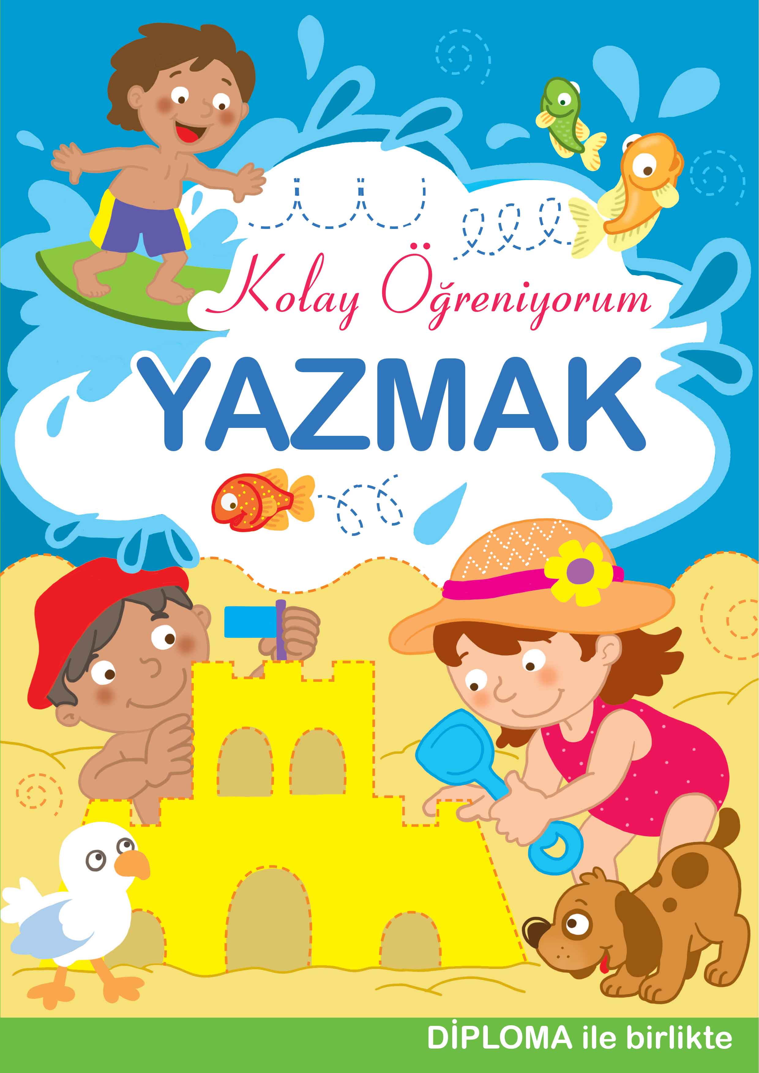 Yazmak  Kolay Öğreniyorum