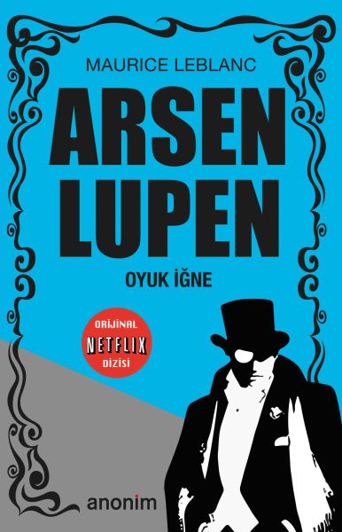 Arsen Lupen  Oyuk İğne