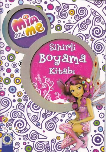 Mia and Me  Sihirli Boyama Kitabı