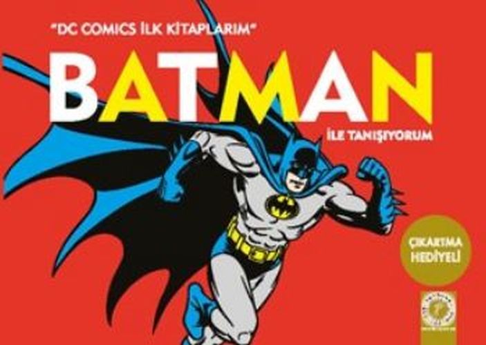 Dc Comics İlk Kitaplarım  Batman İle Tanışıyorum