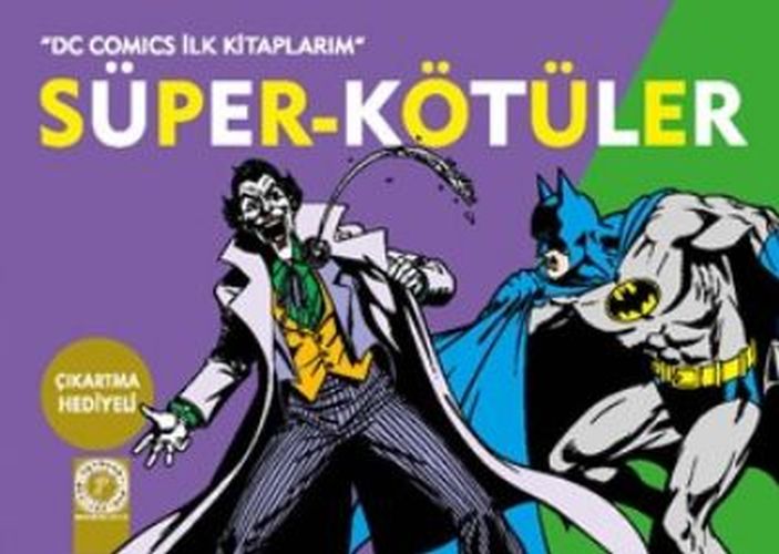 Dc Comics İlk Kitaplarım  SüperKötüler