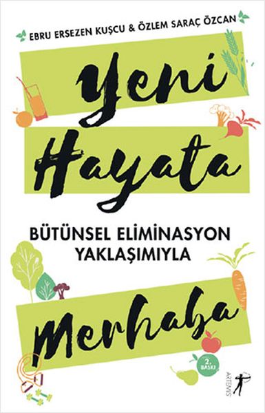 Yeni Hayata Merhaba  Bütünsel Eliminasyon Yaklaşımıyla