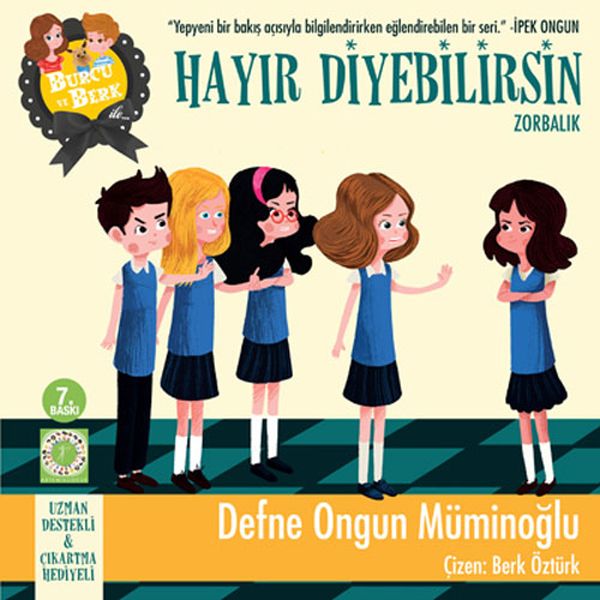 Burcu ve Berk ile Hayır Diyebilirsin  Zorbalık