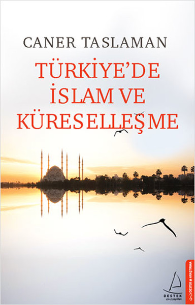 Türkiye’de İslam ve Küreselleşme