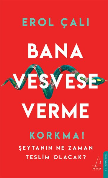 Bana Vesvese Verme  Korkma Şeytanın Ne Zaman Teslim Olacak