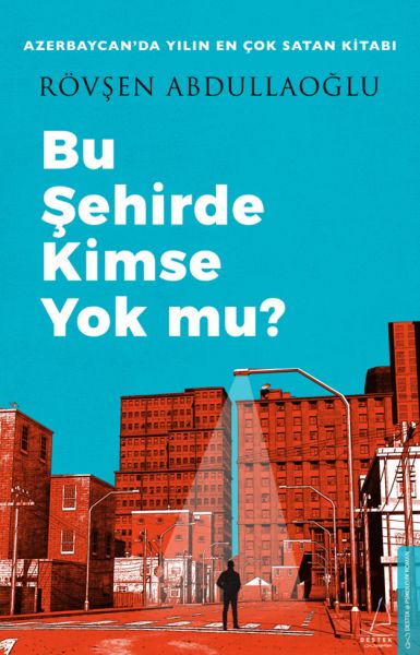 Bu Şehirde Kimse Yok mu