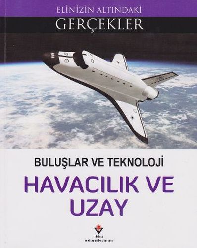 Buluşlar ve Teknoloji  Havacılık ve Uzay