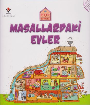 Küçük Mimarlar  Masallardaki Evler