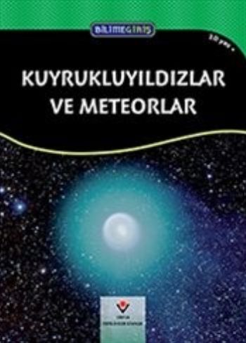 Bilime Giriş  Kuyrukluyıldızlar ve Meteorlar