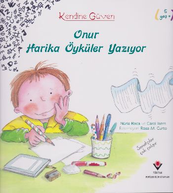 Onur Harika Öyküler Yazıyor  Kendine Güven