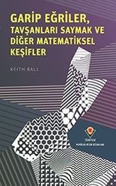 Garip Eğriler Tavşanları Saymak ve Diğer Matematiksel Keşifler