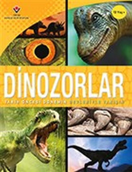 Dinozorlar  Tarih Öncesi Dönemin Devleriyle Tanışın