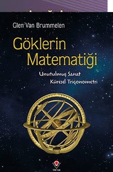 Göklerin Matematiği  Unutulmuş Sanat Küresel Trigonometri