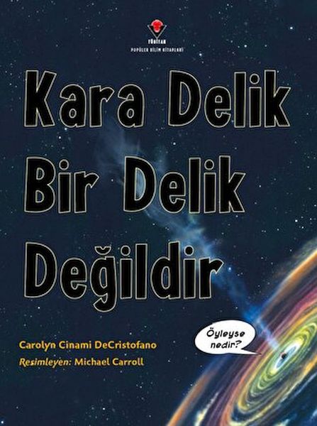 Kara Delik Bir Delik Değildir