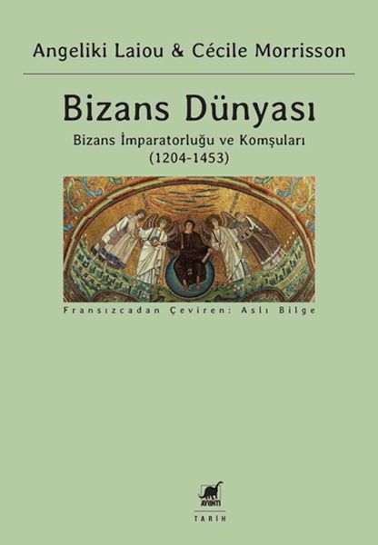 Bizans Dünyası 3  Bizans İmparatorluğu ve Komşuları 12041453