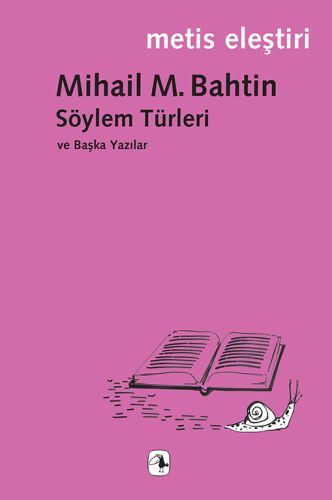 Söylem Türleri ve Başka Yazılar