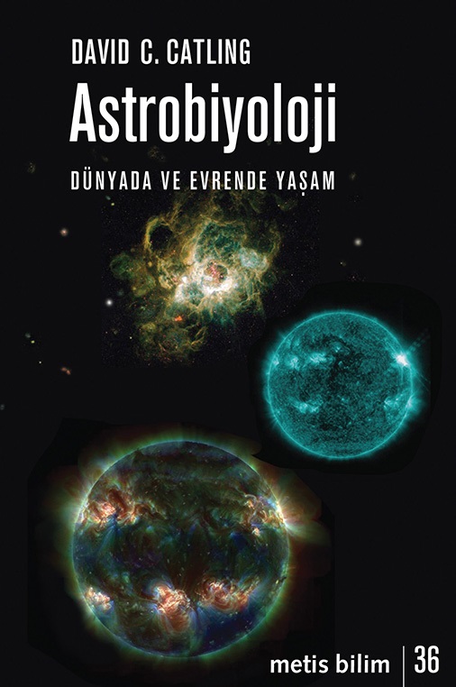 Astrobiyoloji  Dünyada ve Evrende Yaşam