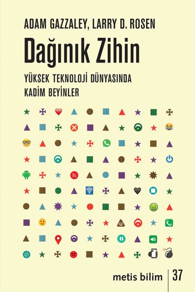 Dağınık Zihin  Yüksek Teknoloji Dünyasnda Kadim Beyinler