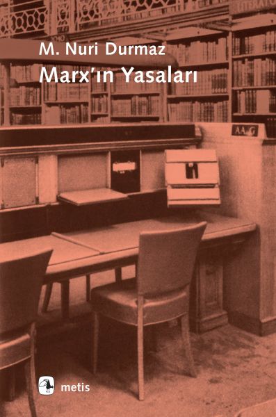 Marx’ın Yasaları  OntoEpistemolojik Bir Okuma