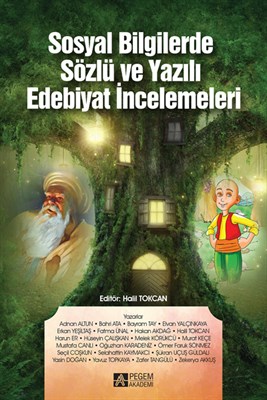 Sosyal Bilgilerde Sözlü ve Yazılı Edebiyat İncelemeleri