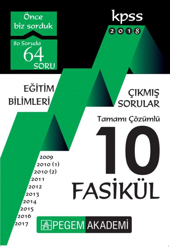 Pegem 2018 KPSS Eğitim Bilimleri 2009  2017 Tamamı Çözümlü 10 Fasikül Çıkmış Sorular