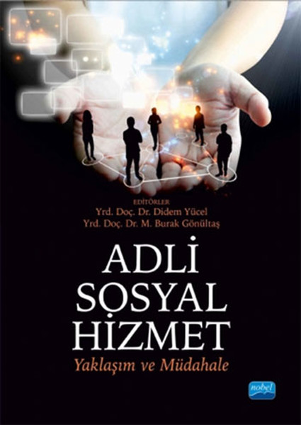 Adli Sosyal Hizmet Yaklaşım ve Müdahale