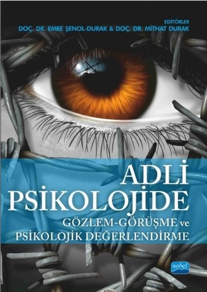 Adli Psikolojide GözlemGörüşme ve Psikolojik Değerlendirme