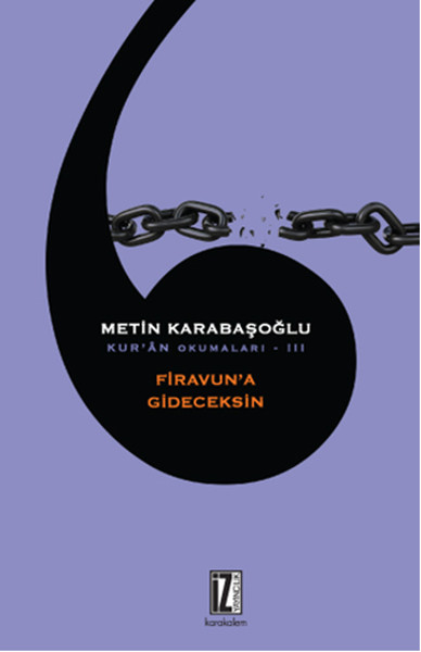 Firavuna Gideceksin  Kuran Okumaları 3