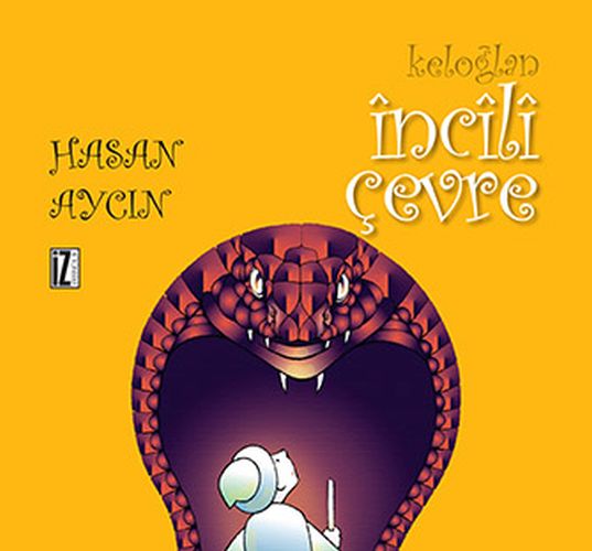 Keloğlan  İncili Çevre