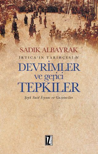 İrticaın Tarihçesi 4  Devrimler ve Gerici Tepkiler