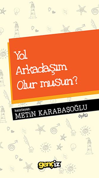 Yol Arkadaşım Olur musun