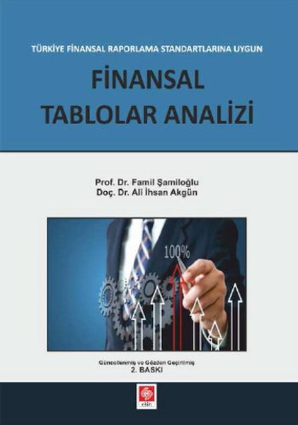 Finansal Raporlama Standartlarına Uygun Finansal Tablolar Analizi