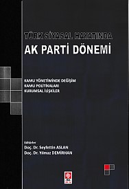 Türk Siyasal Hayatında Ak Parti Dönemi