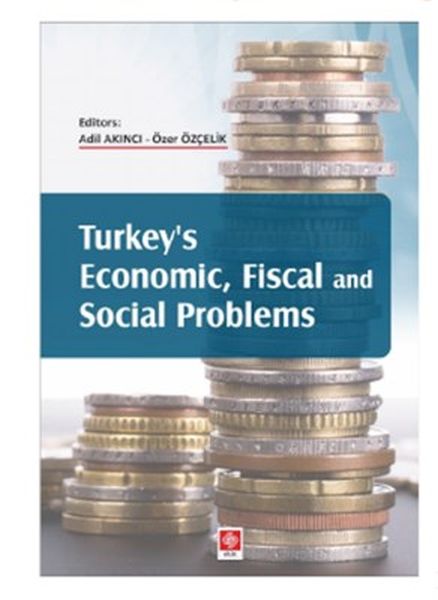 Turkeys Economic Fiscal and Social Problems