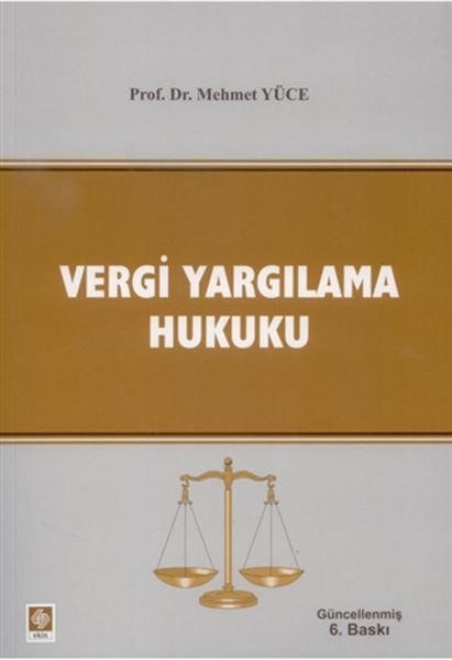 Vergi Yargılama Hukuku  Mehmet Yüce